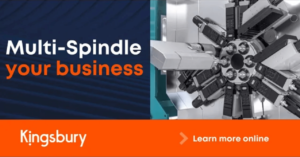 Multi-Spindle your business banner. Learn More Online. Kingsbury
