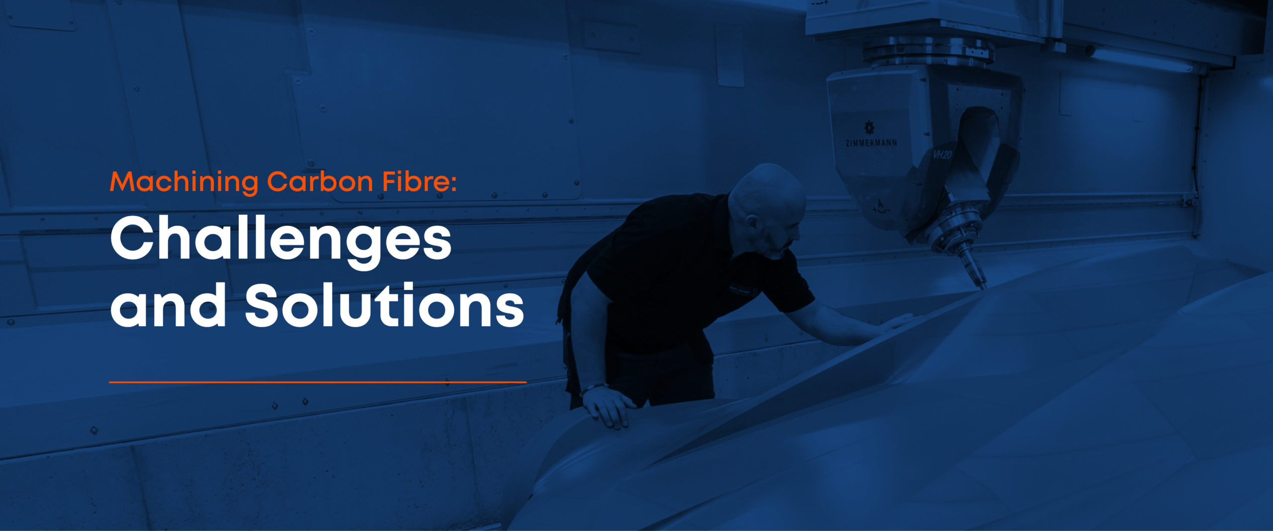 Maching Carbon Fibre Challenges and Solutions blue banner