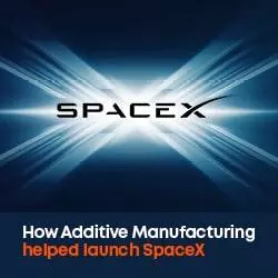 space X additive manufacturing banner